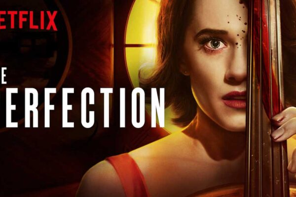 Film Horor Banget di Netflix The Perfection (2018)